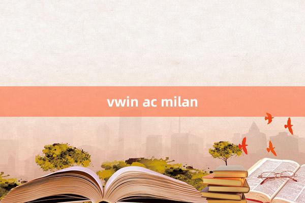 vwin ac milan