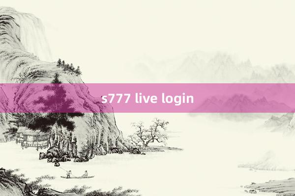 s777 live login