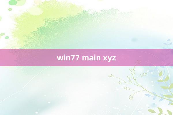 win77 main xyz