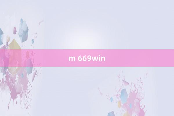 m 669win