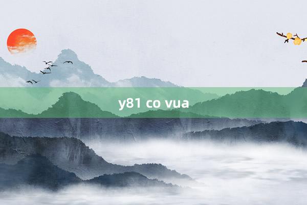 y81 co vua