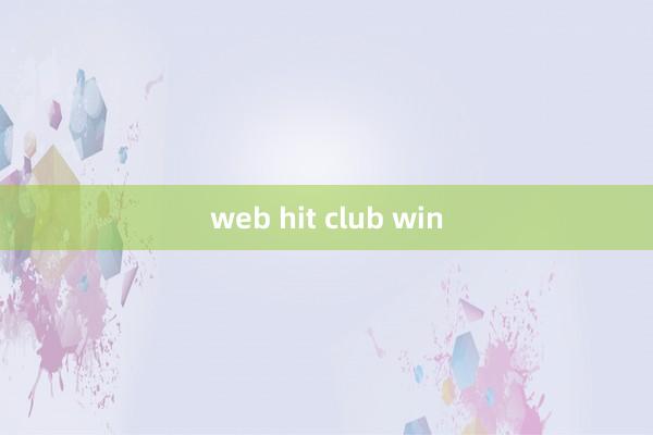 web hit club win