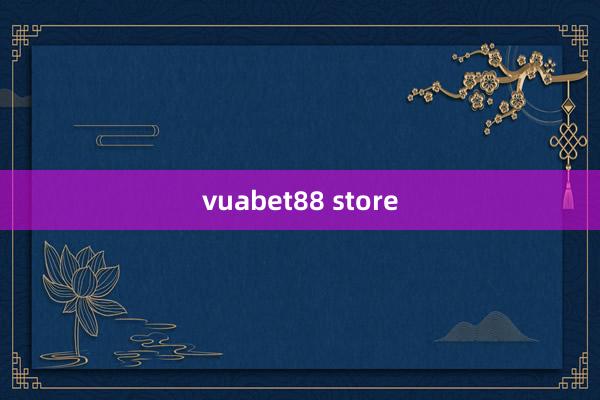 vuabet88 store