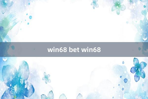 win68 bet win68