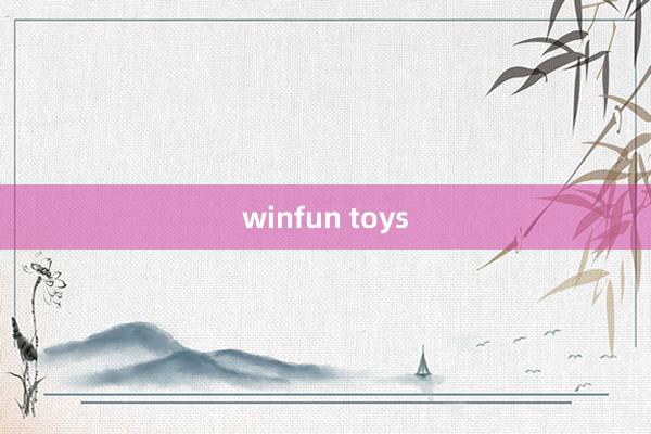 winfun toys