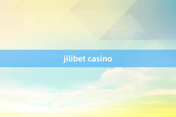 jilibet casino