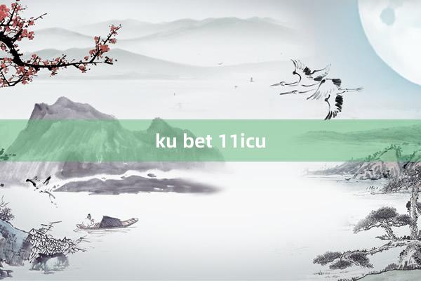 ku bet 11icu