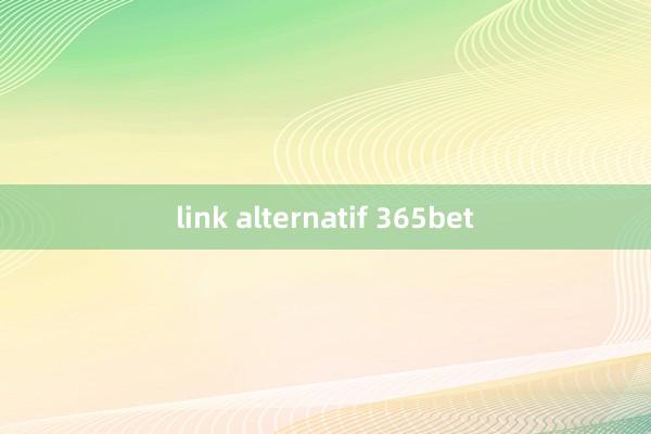 link alternatif 365bet