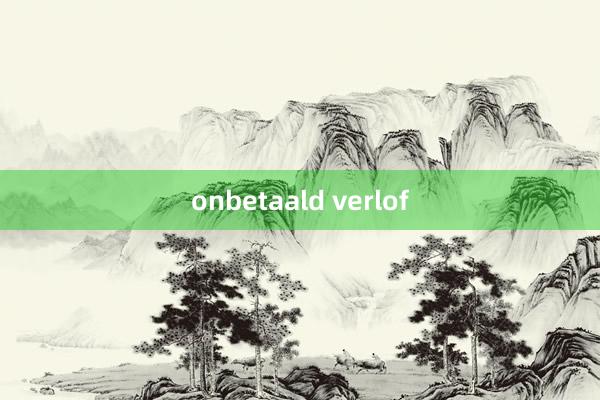 onbetaald verlof