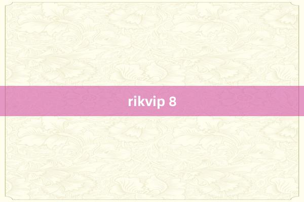 rikvip 8