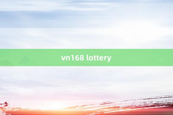 vn168 lottery