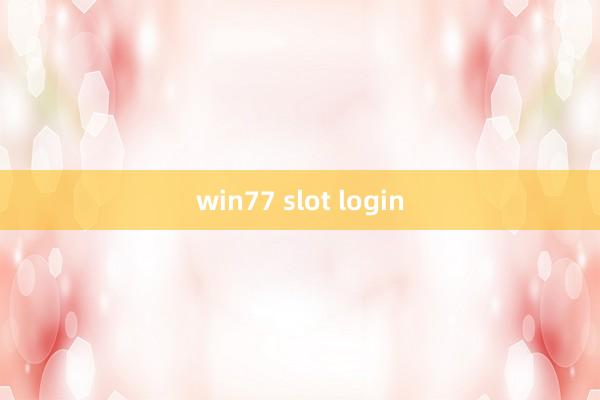 win77 slot login