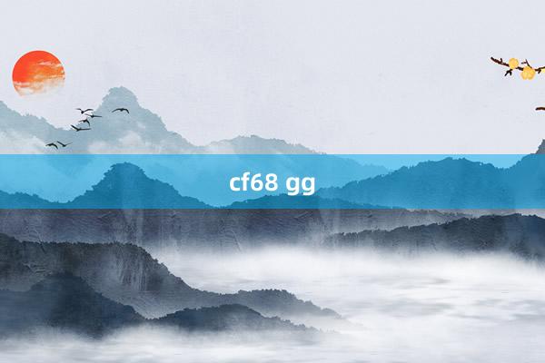 cf68 gg