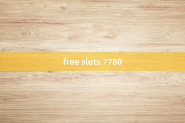 free slots 7780