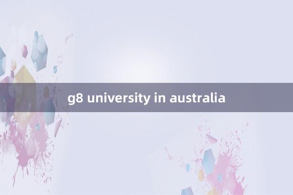 g8 university in australia