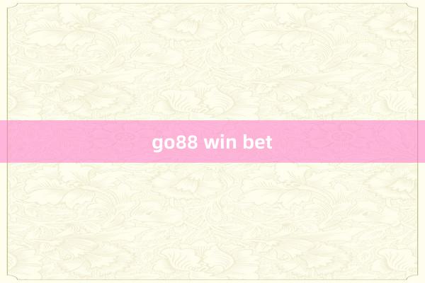 go88 win bet