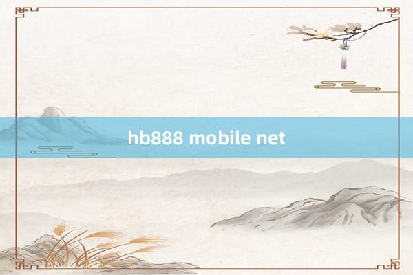 hb888 mobile net