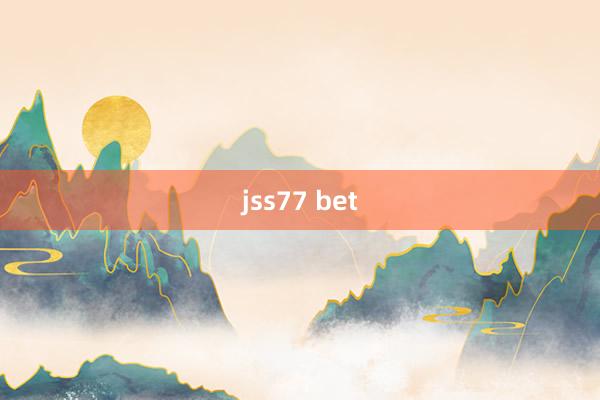 jss77 bet