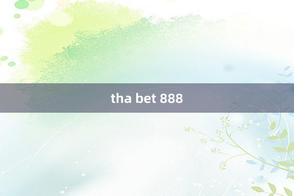 tha bet 888