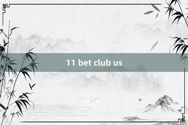 11 bet club us