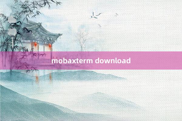 mobaxterm download