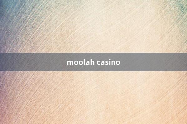 moolah casino