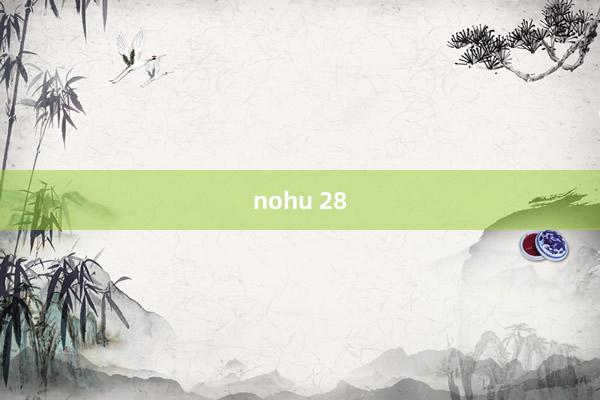 nohu 28