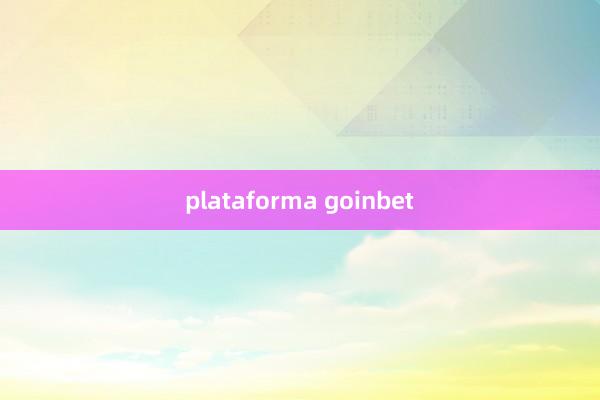 plataforma goinbet