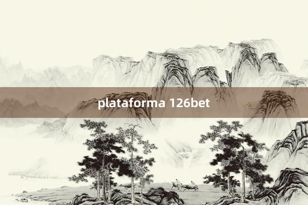 plataforma 126bet