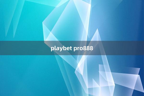 playbet pro888