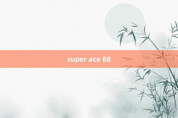 super ace 88