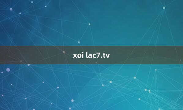 xoi lac7.tv