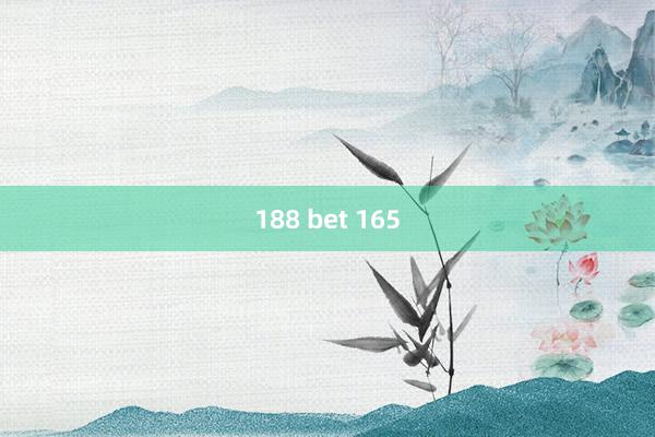 188 bet 165