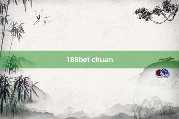 188bet chuan