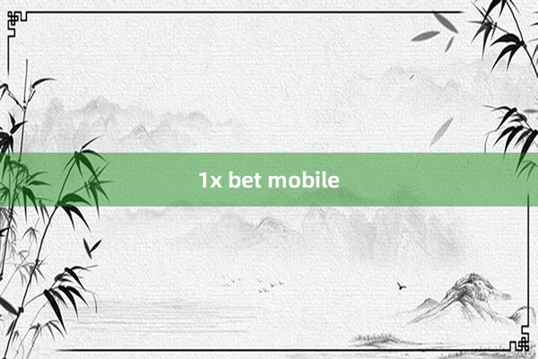 1x bet mobile