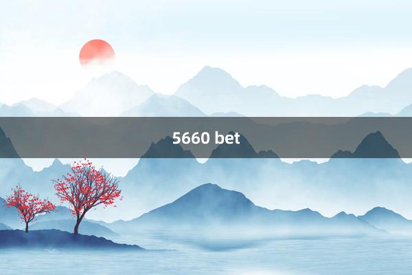 5660 bet