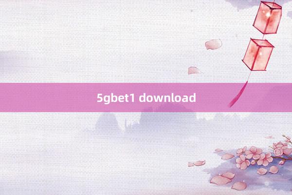 5gbet1 download