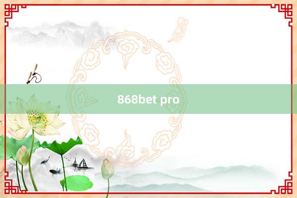 868bet pro