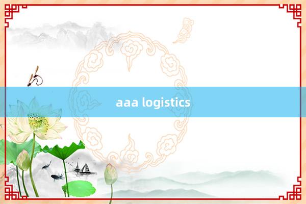 aaa logistics