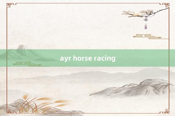 ayr horse racing