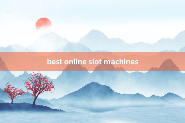 best online slot machines