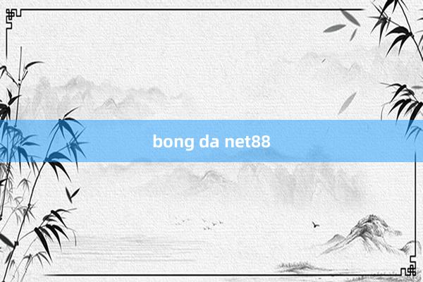 bong da net88