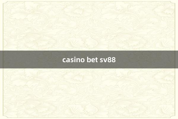 casino bet sv88