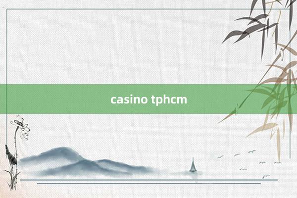 casino tphcm