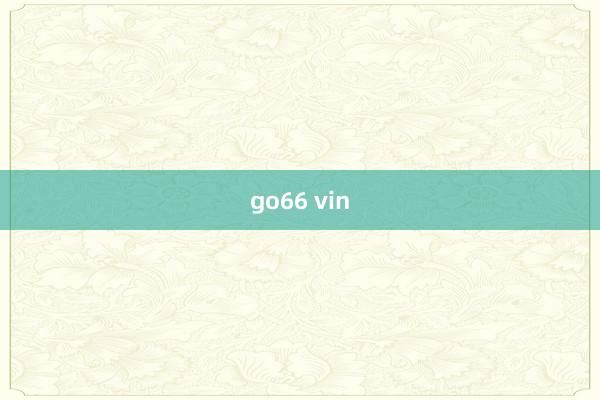 go66 vin