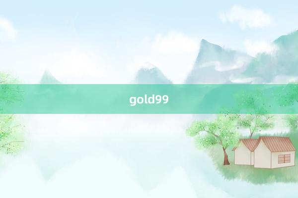 gold99