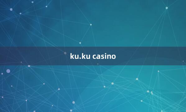 ku.ku casino