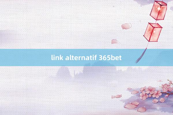 link alternatif 365bet