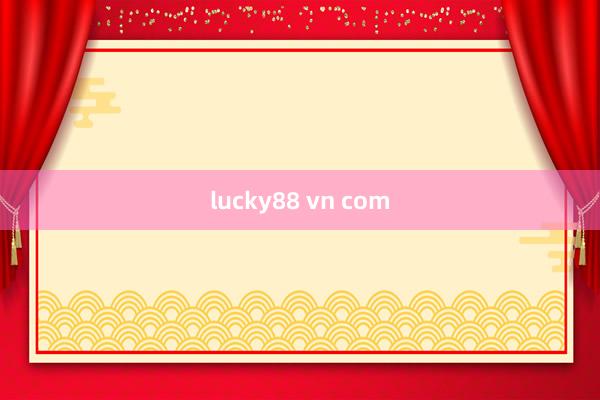 lucky88 vn com