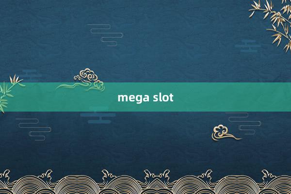 mega slot